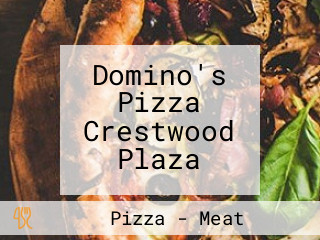 Domino's Pizza Crestwood Plaza