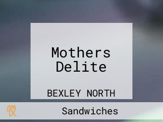 Mothers Delite