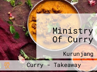 Ministry Of Curry