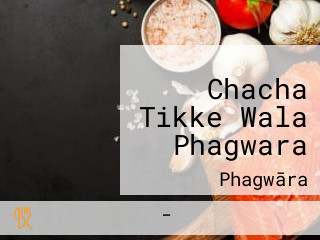 Chacha Tikke Wala Phagwara