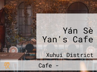 Yán Sè Yan's Cafe