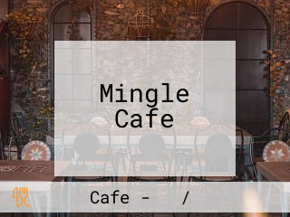 Mingle Cafe