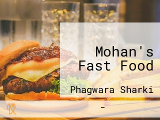 Mohan's Fast Food