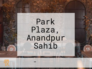 Park Plaza, Anandpur Sahib