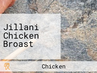 Jillani Chicken Broast