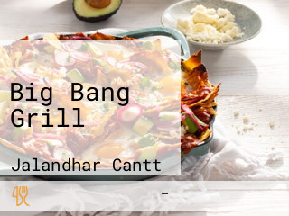 Big Bang Grill