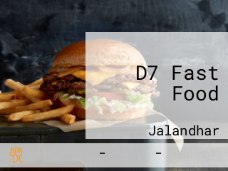 D7 Fast Food