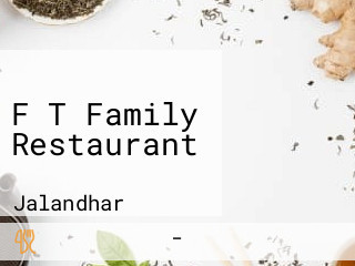 F T Family Restaurant