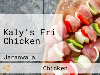 Kaly’s Fri Chicken