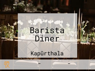 Barista Diner