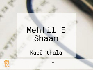 Mehfil E Shaam