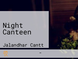 Night Canteen