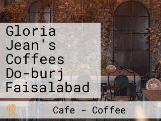 Gloria Jean's Coffees Do-burj Faisalabad