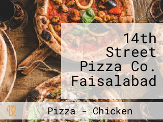 14th Street Pizza Co. Faisalabad