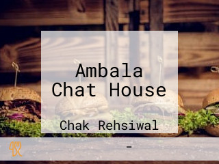 Ambala Chat House