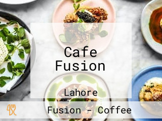 Cafe Fusion