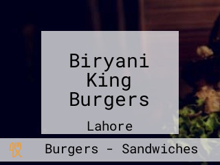 Biryani King Burgers