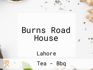 Burns Road House