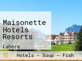 Maisonette Hotels Resorts