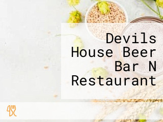 Devils House Beer Bar N Restaurant