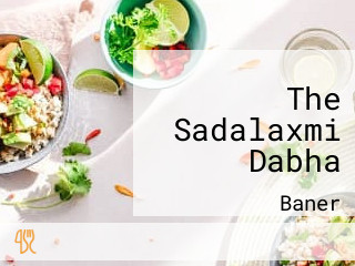 The Sadalaxmi Dabha