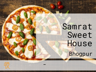 Samrat Sweet House