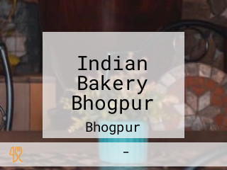 Indian Bakery Bhogpur