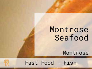 Montrose Seafood