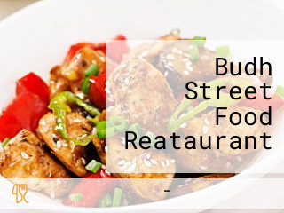 Budh Street Food Reataurant