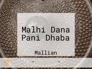 Malhi Dana Pani Dhaba