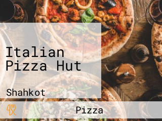 Italian Pizza Hut