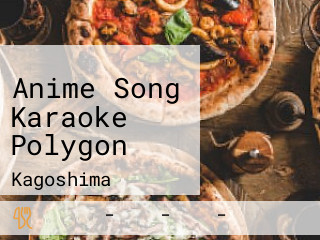 Anime Song Karaoke Polygon