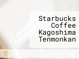 Starbucks Coffee Kagoshima Tenmonkan