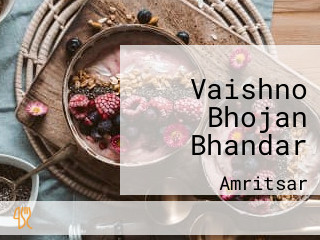 Vaishno Bhojan Bhandar