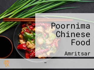 Poornima Chinese Food