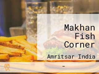 Makhan Fish Corner