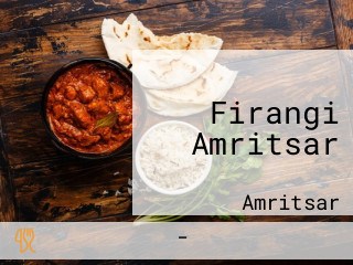 Firangi Amritsar