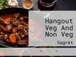 Hangout Veg And Non Veg