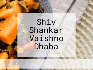 Shiv Shankar Vaishno Dhaba