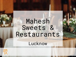 Mahesh Sweets & Restaurants