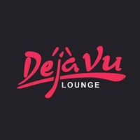 Deja Vu Lounge