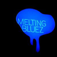 Melting Bluez