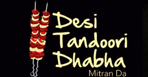 Desi Tandoori Dhaba Mitran Da