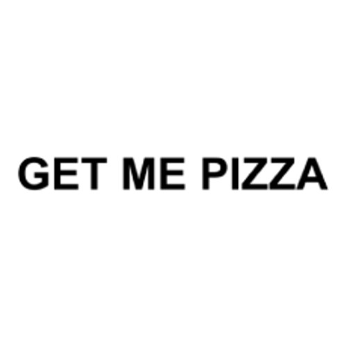 Get Me Pizza
