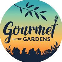 Gourmet In The Gardens