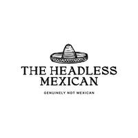 The Headless Mexican