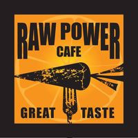 Raw Power Cafe